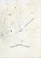 Since Feeling Is First B000NGWYQO Book Cover