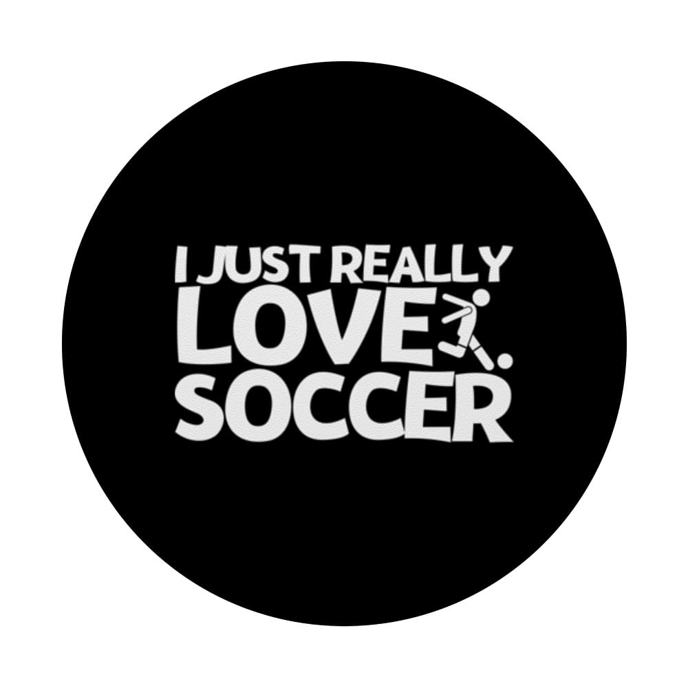 Soccer Player I Just Really Love Soccer PopSockets Swappable PopGrip, Black - Image 3