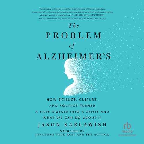 The Problem of Alzheimer's by Jason Karlawish episode artwork