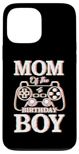 Mother Mom Of The Birthday Boy X}zP[X iPhone 13 Pro Max p