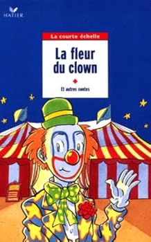 Paperback La Fleur du clown Book