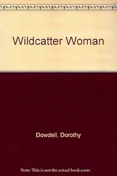 Mass Market Paperback Wildcatter Woman Book