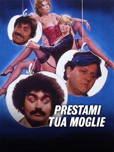  Prestami tua moglie