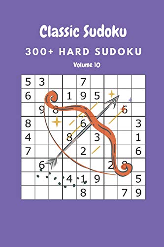 Classic Sudoku: 300+ Hard sudoku Volume 10
