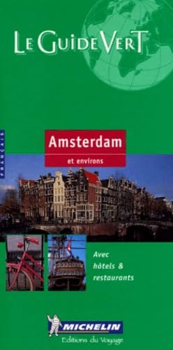 Michelin THE GREEN GUIDE Amsterdam, 2e (French ... [French] 2060000068 Book Cover