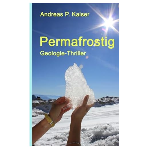 Permafrostig: Geologie-Thriller