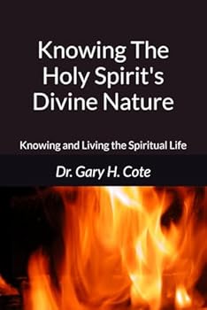 Paperback Knowing The Holy Spirit's Divine Nature Book