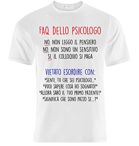 T-shirt uomo Faq dello Psicologo, frasi da non dire, divertente idea regalo  laurea in Psicologia : Amazon.it: Prodotti Handmade