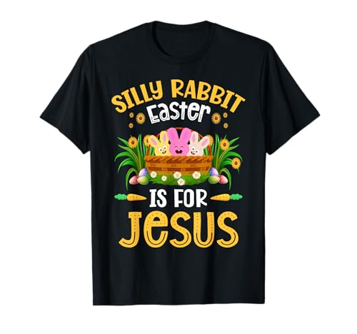 La Pascua de Silly Rabbit es para Jesús para un fanático de la Pascua Camiseta