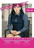 Office Lady: Illustrated Collection of Man in Woman’s Uniform: Dresscode Vol. 3 (Dresscode: Illustrated Collection of Man in Woman Dress)