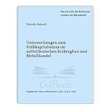Untersuchungen zum Frühkapitalismus im mitteldeutschen Erzbergbau und Metallhandel