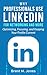 Produktbild Why Professionals use LinkedIn for Networking and More: Optimizing, Focusing, and Keeping Your Profile Current
