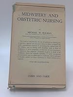 Midwifery and Obstetric Nursing B002GWEELG Book Cover