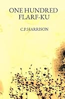 One Hundred Flarf-Ku 0692345590 Book Cover