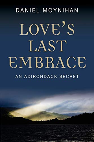 Love's Last Embrace: An Adirondack Secret