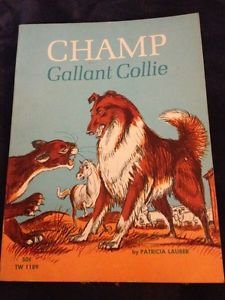 Champ Gallant Collie B001I2TRDK Book Cover