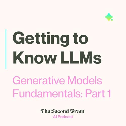 Getting to Know LLMs: Generative Models Fundamentals (Part 1)