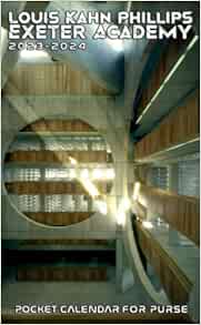 2023-2024 Louis Kahn Phillips Exeter Academy Pocket Calendar: 2 Year