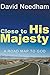 Close to His Majesty: A Road Map to God