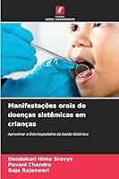Manifestações orais de doenças sistêmicas em crianças 6209277039 Book Cover