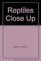 Reptiles Close Up 1856056112 Book Cover