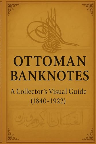 Identifier billets ottomans 1840-1922 authentifier papier-monnaie - 2