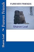 Furever Friends 1515232956 Book Cover