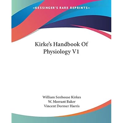 Kirke's Handbook Of Physiology V1