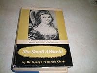 Too Small A World A Story of Acadia B000J0R2SY Book Cover