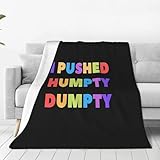 Panazu I Pushed Humpty Dumpty Household Soft Printed Plush Flannel Fleece Throw Blanket 50'X40'