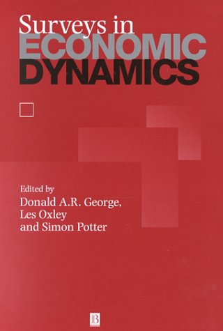 Surveys in Economic Dynamics (Surveys of Recent Research in Economics)