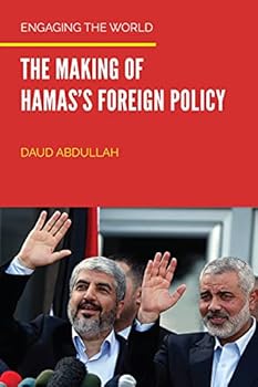 Paperback Engaging the World: The Making of Hamas's Foreign Policy Book