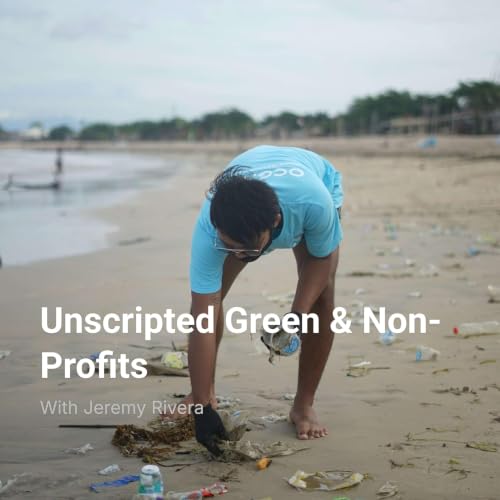 『Unscripted Green & Non-Profits』のカバーアート