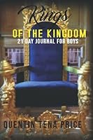 Kings of the Kingdom: 21 day Journal for boys 173575675X Book Cover