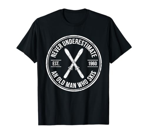 Never Underestimate an Old Man Who Skis Funny T-Shirt