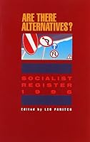 Socialist Register Are There Altern 0850364558 Book Cover