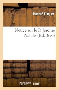 Paperback Notice Sur Le P. Jérôme Natalis [French] Book