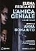 L'amica Geniale Letto Da Anna Bonaiuto. Audiolibro. Cd Audio Formato MP3 (Vol. 1) - 3