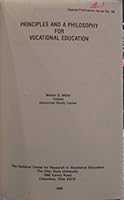 Principles and a Philosophy for Vocational Education (Series Publication Series No. 48) B0006EN9MQ Book Cover