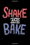 shake bake chicken cook time  Shake And Bake: Notebook Lined Paper 6x9 - Funny Cars Racing Gift for Car Enthusiast