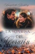 La sonrisa del corazón: Novela Romántica Corta Contemporánea (Edentown nº 29)