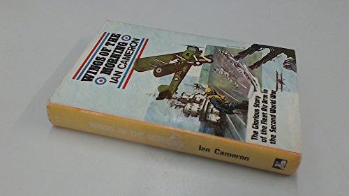 Wings of the morning: The story of the Fleet Ai... 0856176850 Book Cover