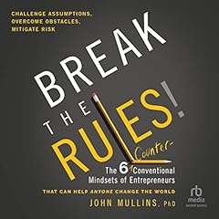 Break the Rules! Audiolibro Por John Mullins PhD arte de portada