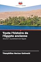 Toute l'histoire de l'Égypte ancienne (French Edition) 620072735X Book Cover