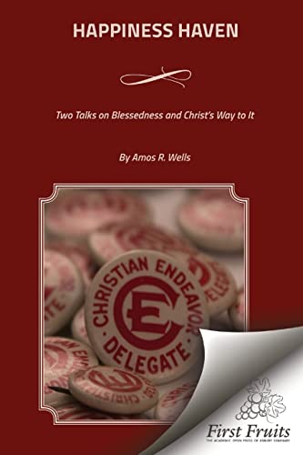 Happiness Haven: Two Talks on Blessedness and C... 1621714276 Book Cover