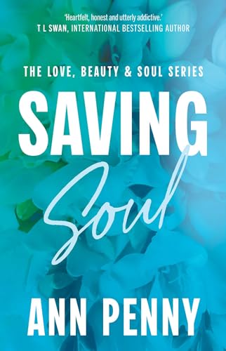Saving Soul (Love, Beauty, & Soul)
