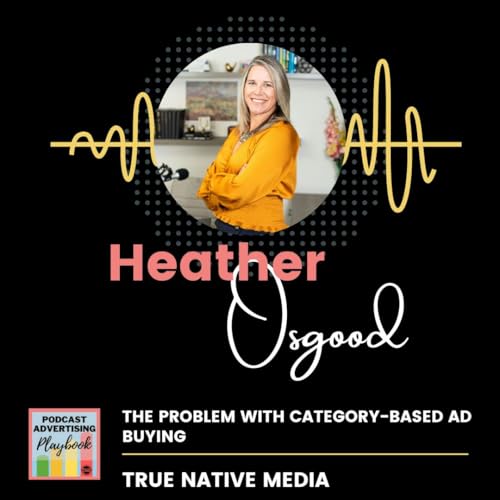 The Problem with Category-Based Ad Buying Podcast Por  arte de portada