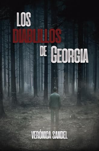 Los diablillos de Georgia : Una historia de ficción basado en cuentos y leyendas reales