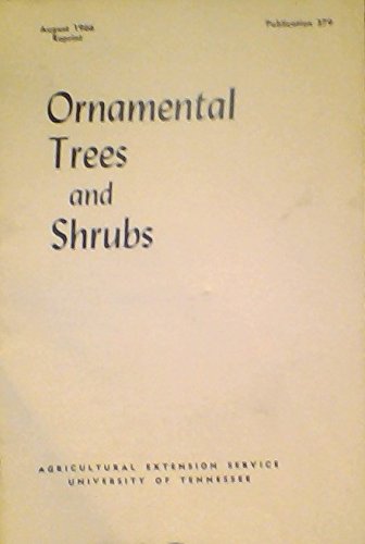 Ornamental Trees and Shrubs (Publication 379) (Publication 379)