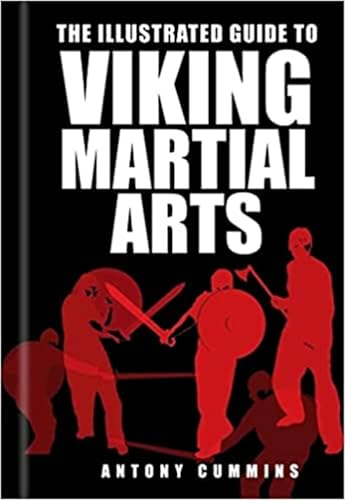The Illustrated Guide to Viking Martial